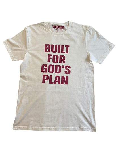 Built For God’s Plan-“Signature Tee”