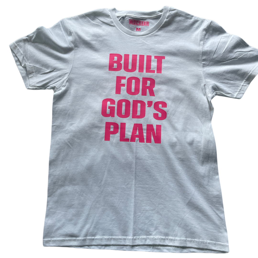 Built For God’s Plan-“Signature Tee”