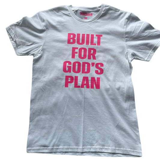 Built For God’s Plan-“Signature Tee”